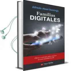 Descargar AudioLibro Familias Digitales de Alfredo Abad Domingo año 2015