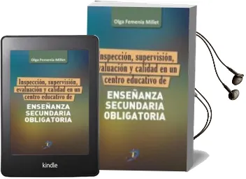 Descargar AudioLibro Inspeccion, Supervision, Evaluacion y Calidad en un Centro Educativo de Enseñanza de Olga Femenia Millet año 2015