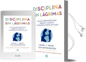Descargar AudioLibro La Disciplina sin Lágrimas de Daniel J. Siegel año 2015
