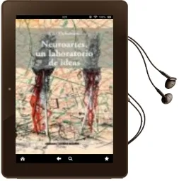 Descargar AudioLibro Neuroartes, un Laboratorio de Ideas de Luc Delanoy año 2015