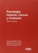 AudioLibro Psicologia: Historia, Ciencia y Profesion: Libro de Apuntes de Juan Jose Miguel Tobal