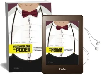 Descargar AudioLibro Psicopatologia del Poder: Un Ensayo Sobre la Perversion y la Corrupcion de Jorge L. Tizon año 2015