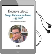 Descargar AudioLibro Tengo Síndrome de Down ¿Y que? de Eleanore Laloux año 2015