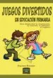 AudioLibro Juegos Divertidos en Educacion Primaria: Para Desarrollar la Observacion, la Memoria, la Reflexion, el Ingenio de Francine Boisvert