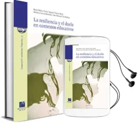 Descargar AudioLibro La Reisiliencia y el Duelo en Contextos Educativos de Varios Autores año 2015
