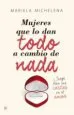 AudioLibro Mujeres que lo dan Todo a Cambio de Nada de Mariela Michelena
