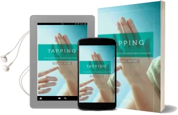 Descargar AudioLibro Tapping: Una Introduccion a la Autoterapia Emocional de Michael Bohne año 2015