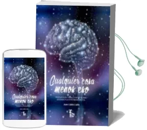 Descargar AudioLibro Cualquier Cosa Menos Eso: Propuesta de Trabajo Frente al Tabu Asociado a la Enfermedad Mental de Juan Liaño Liaño año 2015