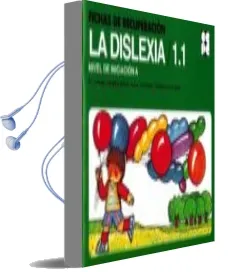 Descargar AudioLibro Fichas de Recuperacion de la Dislexia / 1.1 - Nivel de Iniciacion a de Maria Fernanda Fernandez Baroja; Carmen Pablo De Riesgo año 2015