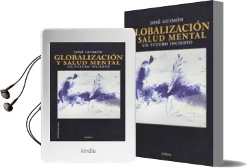 Descargar AudioLibro Globalizacion y Salud Mental. un Futuro Incierto de Jose Guimon año 2015