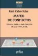 AudioLibro Mapeo de Conflictos: Tecnica para la Exploracion de los Conflictos de Raul Calvo Soler