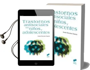 Descargar AudioLibro Trastornos Antisociales en Niños y Adolescentes de Javier Sanchez Garcia año 2015
