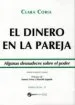 AudioLibro El Dinero en la Pareja. Algunas Desnudeces Sobre el Poder de Clara Coria