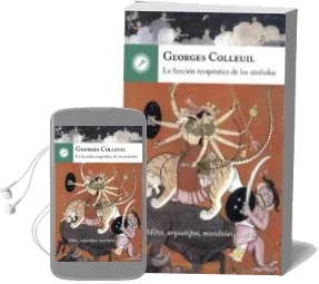 Descargar AudioLibro La Funcion Terapeutica de los Símbolos de Georges Colleuil año 2015