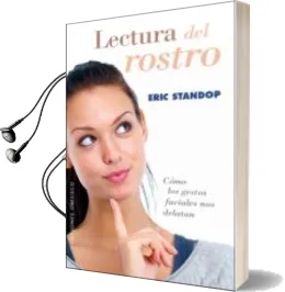 Descargar AudioLibro Lectura del Rostro: Como los Gestos Faciales no Delatan de Eric Standop año 2015