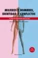AudioLibro Mujeres y Hombres, Idemtidad y Conflictos: El Porque del Desencuentro Entre los Sexos de Maria Asuncion Gonzalez De Chavez