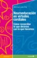 AudioLibro Neuroeducación en Virtudes Cordiales de Maria Jose Codina Felip
