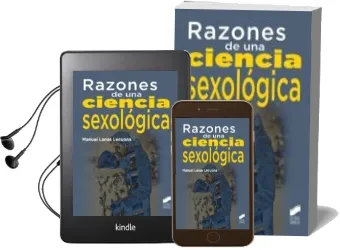Descargar AudioLibro Razones de una Ciencia Sexologica de Manuel Lanas Lecuona año 2015