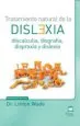 AudioLibro Tratamiento Natural de la Dislexia: Discalculia, Disgrafia, Dispraxia y Dislexia de Linton Wade
