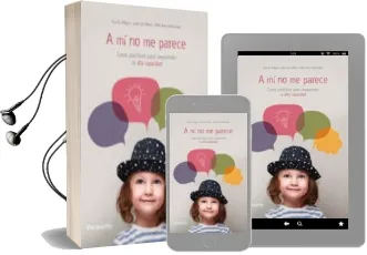 Descargar AudioLibro A mi no me Parece. Casos Practicos para Comprender la Alta Capacidad de Varios Autores año 2015