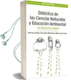 Descargar AudioLibro Didactica de las Ciencias Naturales y Educacion Ambiental en Educacion Infantil de Francisco Amaro Torres año 2015