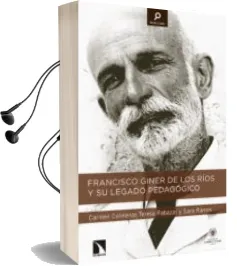 Descargar AudioLibro Francisco Giner de los Ríos y su Legado Pedagógico de Carmen Colmenar año 2015