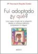 AudioLibro Fui Adoptado ¿Y que? de Maria Assumpcio Roqueta Sureda