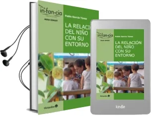 Descargar AudioLibro La Relación del Niño con su Entorno de Pablo Garcia Tunez año 2015