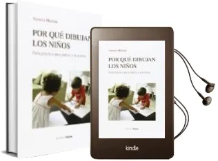 Descargar AudioLibro Por qué Dibujan los Niños. Guía Práctica para Padres y Maestros de Antonio Machon año 2015