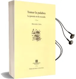 Descargar AudioLibro Tomar la Palabra: La Poesia en la Escuela de Mercedes Calvo año 2015