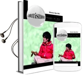 Descargar AudioLibro Autismo: Relatos de Vida de Manuel Ojea Rua año 2015