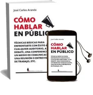 Descargar AudioLibro Como Hablar en Publico de Jose Carlos Aranda año 2015