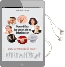 Descargar AudioLibro Descodifica los Gestos de tu Interlocutor de Martine Tardy año 2015