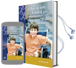 Descargar AudioLibro Educacion Fisica para Alumnos con Discapacidad Motora de Álvaro ; Serrano, Ángel Benavides año 2015