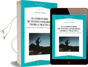 Descargar AudioLibro El Comentario de Textos Literarios: Teoría y Práctica de Sonia Rey Mendez año 2015