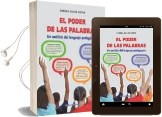 Descargar AudioLibro El Poder de las Palabras. un Analisis del Lenguaje Pedagogico de Rebeca Soler Costa año 2015