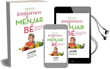 Descargar AudioLibro Ensenya m a Menjar bé de Gemma Ros año 2015