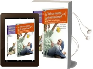 Descargar AudioLibro Estuche Todo un Mundo de Sensaciones y por Descubrir de Montserrat Moran Moreno; Elisabeth Fodor Harsanyi año 2015