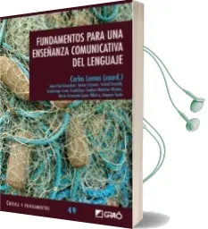 Descargar AudioLibro Fundamentos para una Enseñanza Comunicativa del Lenguaje de Carlos Lomas año 2015