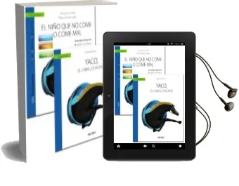 Descargar AudioLibro Guía: El Niño que no Come o Come mal + Cuento: Yaco, el Caballo Salvaje de Varios Autores año 2015