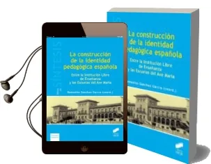 Descargar AudioLibro La Construccion de la Identidad Pedagogica Española de Remedios Sanchez Garcia año 2015