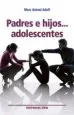 AudioLibro Padres e Hijos... Adolescentes de Marc Antoni Adell I Cueva