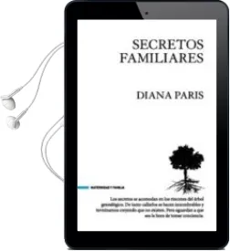 Descargar AudioLibro Secretos Familiares de Diana Paris año 2015