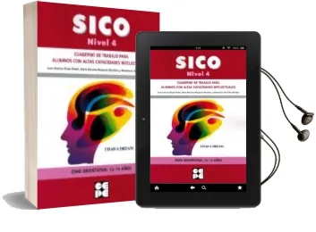Descargar AudioLibro Sico. Nivel 4: Cuaderno de Trabajo para Alumnos con Altas Capacidades Intelectuales: Edad Orientativa: 12-14 Años de Juan Antonio Elices Simon año 2015