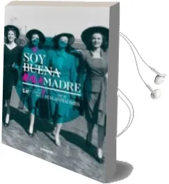Descargar AudioLibro Soy Buena Malamadre Libro del Club de Laura Baena año 2015