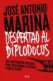AudioLibro ¡Despertad al Diplodocus!: Una Conspiracion Educativa para Transformar la Escuela y Todo lo Demas de Jose Antonio Marina