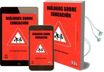 Descargar AudioLibro Diálogos Sobre Educación de Jose Angel Lopez Herrerias año 2015