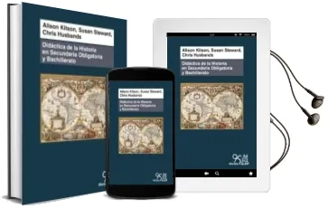 Descargar AudioLibro Didactica de la Historia en Secundaria Obligatoria y Bachillerato : Comprender el Pasado de Alison Kitson año 2015