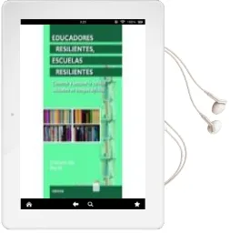 Descargar AudioLibro Educadores Resilientes, Escuelas Resilientes: Construir y Sostener la Calidad Educativa en Tiempos Dificiles de Christopher Day año 2015