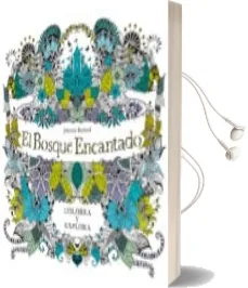 Descargar AudioLibro El Bosque Encantado: Colorea y Explora de Johanna Basford año 2015